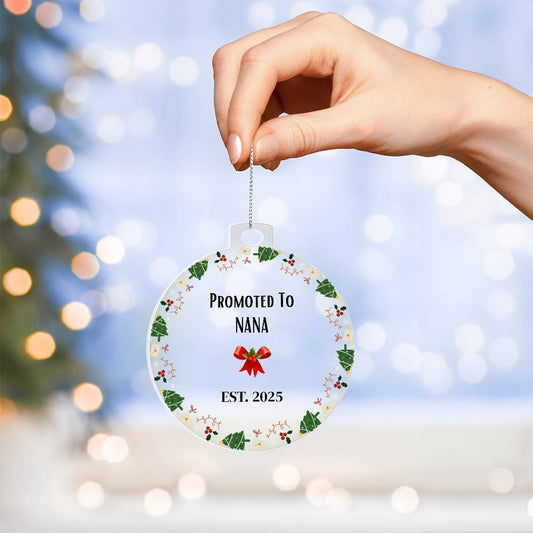 Promoted to Nana Acrylic Round Christmas Ornament-[Heartfelt Family Gift]