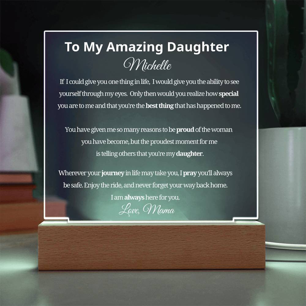 Daughter Acrylic Plaque Gift from Mom or Dad