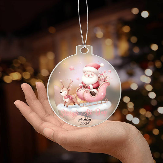 Pink Sleigh All Day Acrylic Christmas Ornament-[Heartfelt Family Gift]