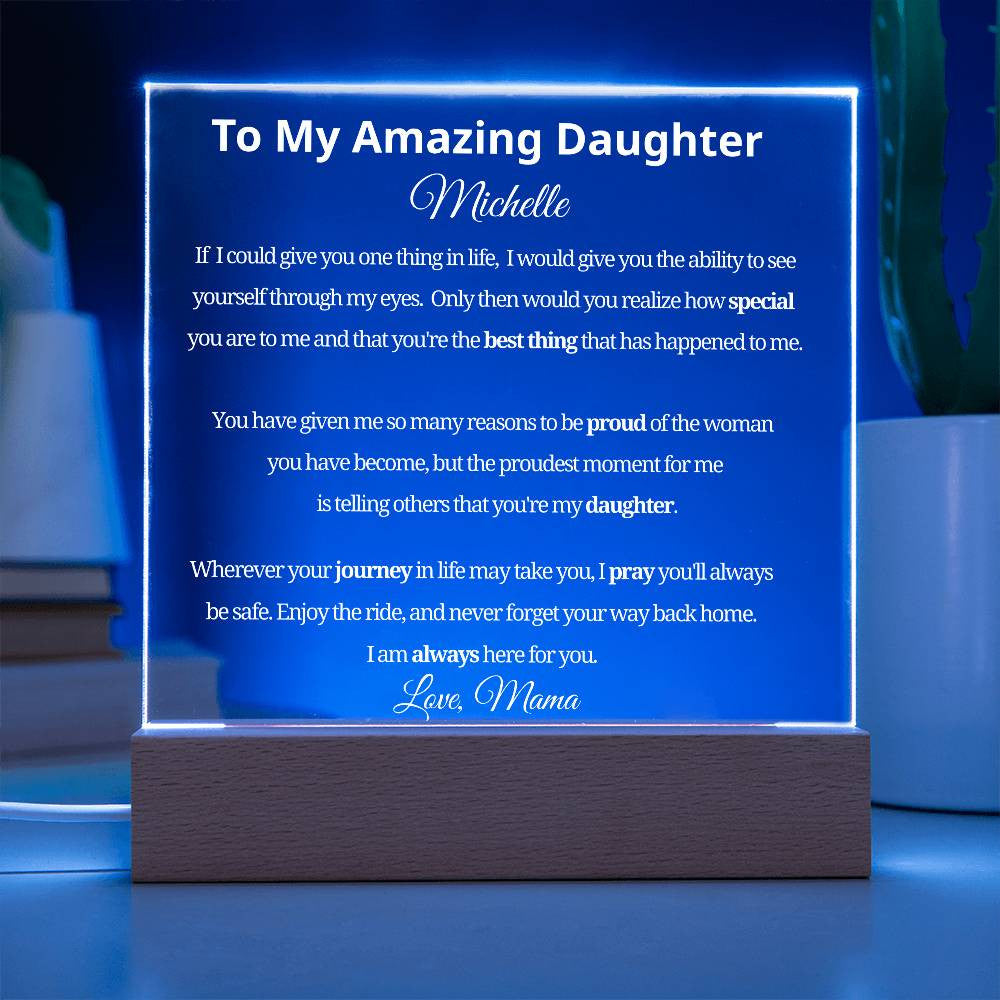 Daughter Acrylic Plaque Gift from Mom or Dad