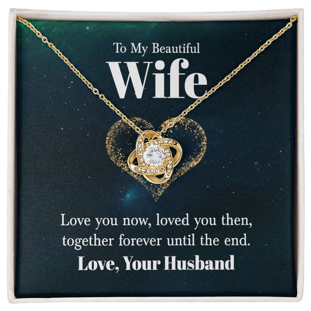 Wife Love You Til The End Knot Necklace-[product type]