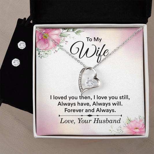 To My Wife - I loved you then, I love you still - Heart Necklace and Earring Set-[product type]