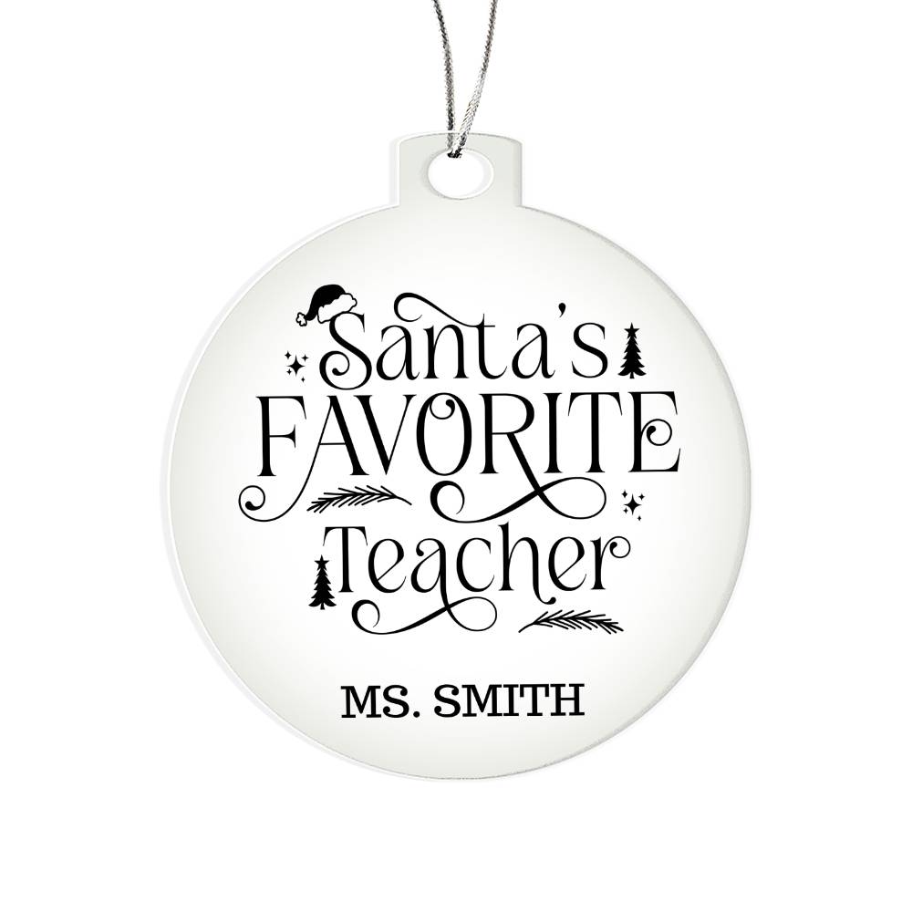 Santa's Favorite Teacher Personalized Christmas Ornament-[product type]