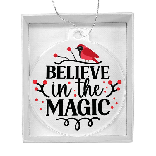 Cardinal Believe in The Magic Acrylic Ornament-[Heartfelt Family Gift]