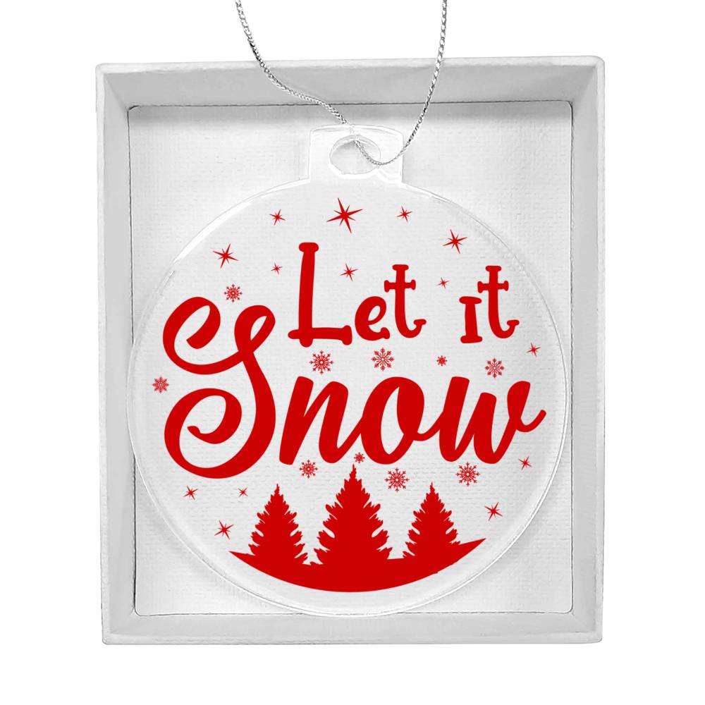 Let it Snow Acrylic Christmas Ornament-[product type]