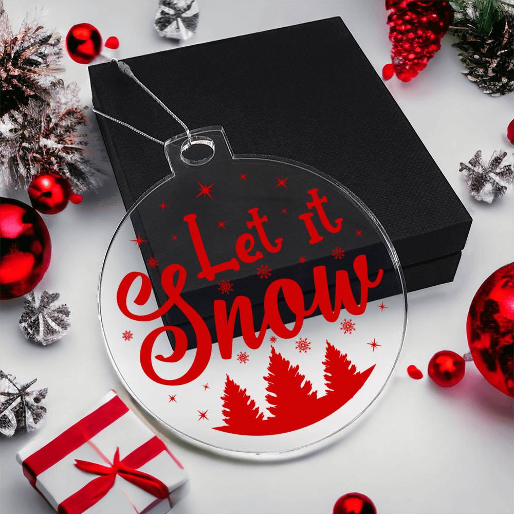 Let it Snow Acrylic Christmas Ornament-[product type]