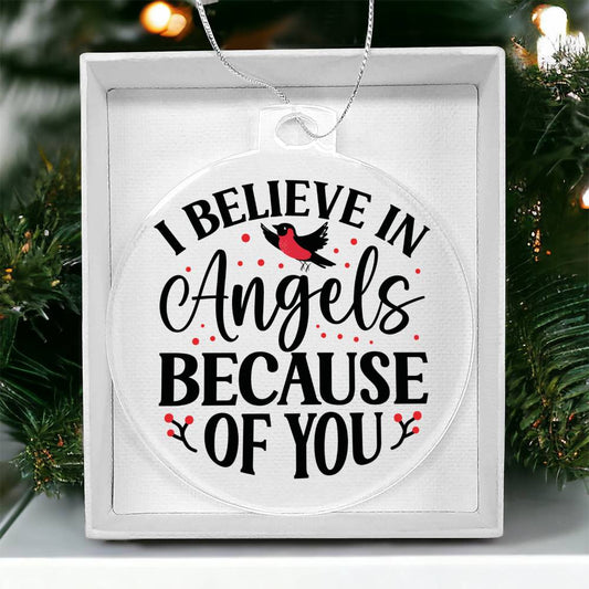 Cardinal I Believe In Angels Acrylic Ornament-[Heartfelt Family Gift]