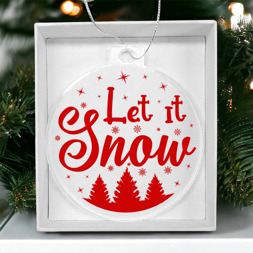 Let it Snow Acrylic Christmas Ornament-[product type]