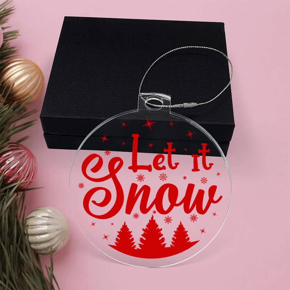 Let it Snow Acrylic Christmas Ornament-[product type]