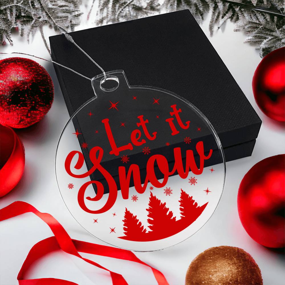 Let it Snow Acrylic Christmas Ornament-[product type]