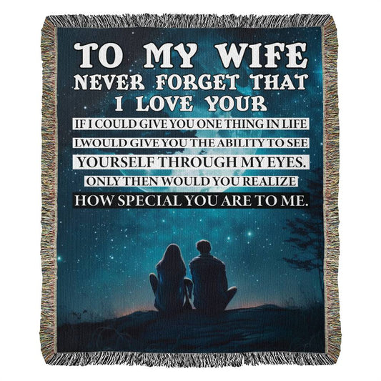 To My Wife Never Forget That I Love You Woven Blanket-[product type]