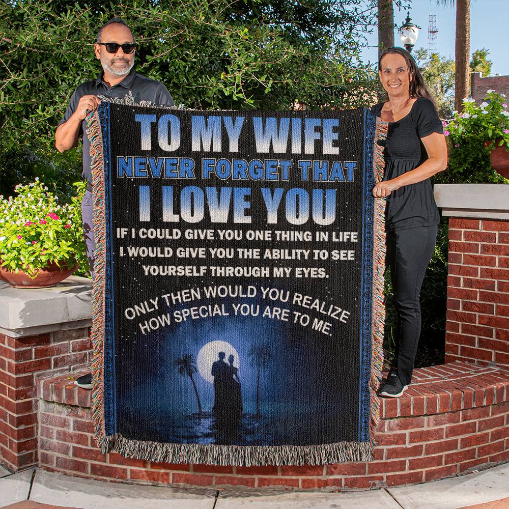 To My Wife Never Forget That I Love You Woven Blanket-[product type]