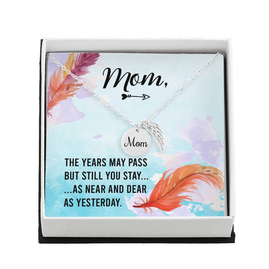 The years may pass Mom Memorial Necklace-[product type]