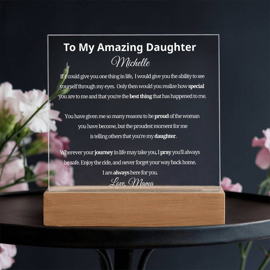 Daughter Acrylic Plaque Gift from Mom or Dad