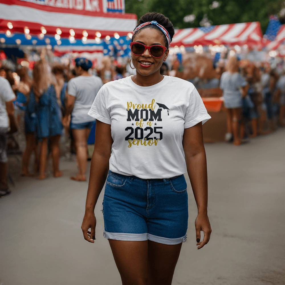 Proud Mom of a 2025 Graduate  T-Shirt