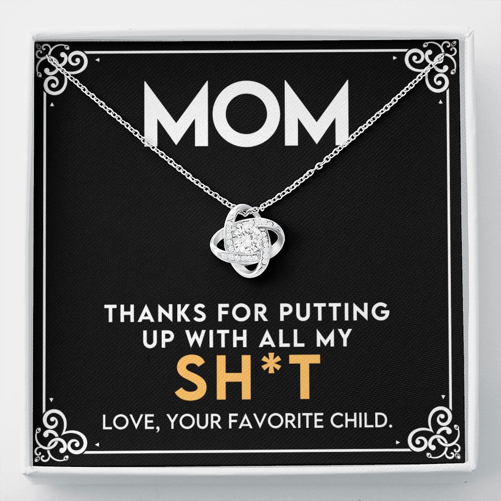 Mom Thanks For Putting Up With My Stuff Love Knot Necklace-FashionFinds4U