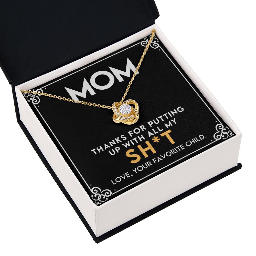 Mom Thanks For Putting Up With My Stuff Love Knot Necklace-FashionFinds4U