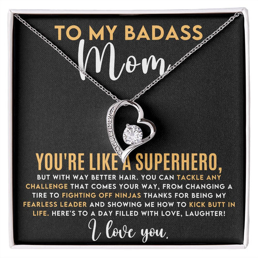 To My Badass Mom - You're Like a Superhero Forever Love Necklace-FashionFinds4U